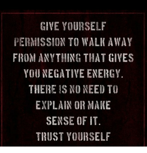 give-yourself-permission-to-walk-away-from-anything-that-gives-2353180